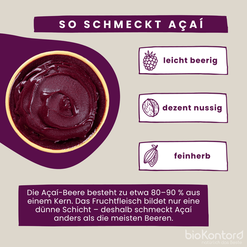 Informationen zum Geschmack des Acai Pulvers von bioKontor